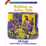  Building an Active Faith