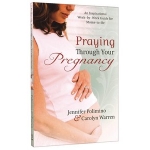 Praying through Pregnancy